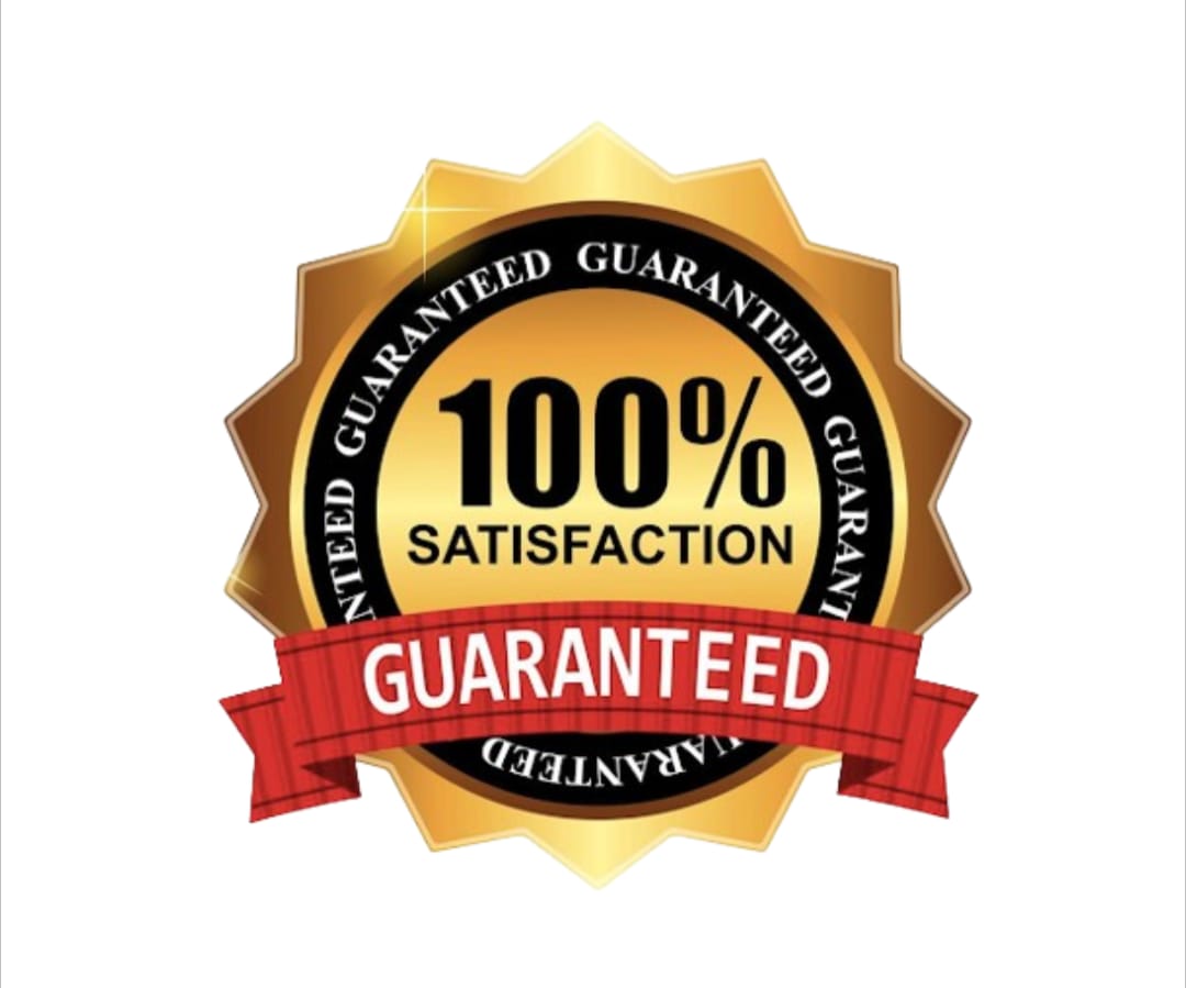 100% Satisfaction Guaranteed